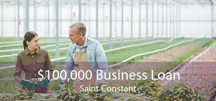 $100,000 Business Loan Saint Constant