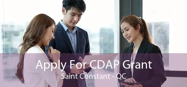 Apply For CDAP Grant Saint Constant - QC