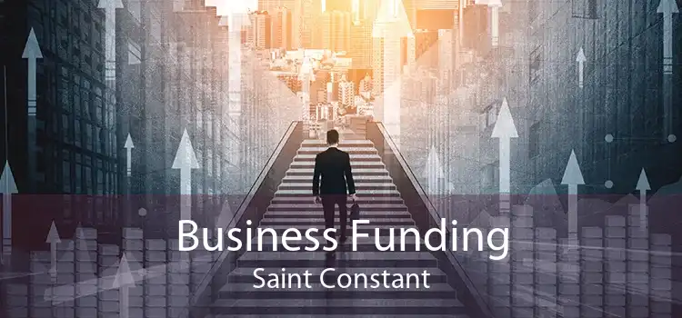 Business Funding Saint Constant