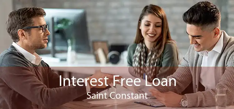 Interest Free Loan Saint Constant