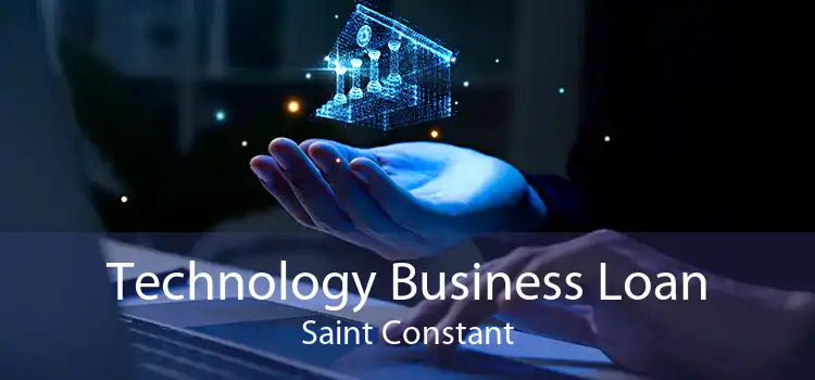 Technology Business Loan Saint Constant